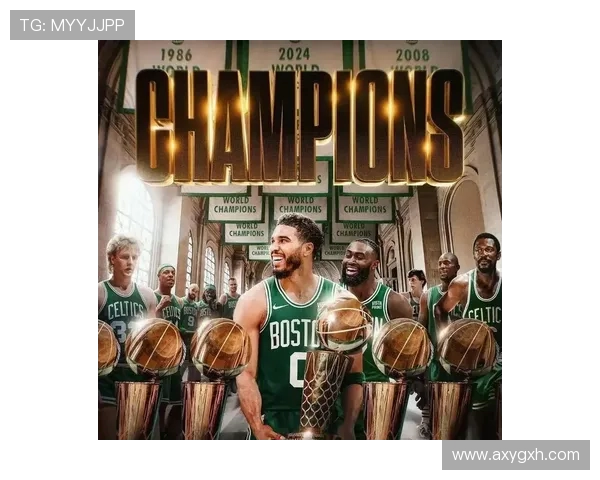 杰森塔图姆引领凯尔特人新纪元展望球队未来与冠军征途